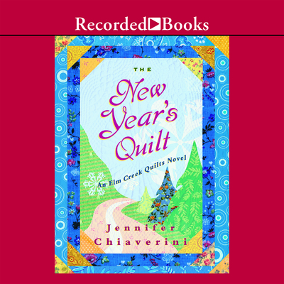 Cover for The New Year's Quilt (Elm Creek Quilts Novels (Simon & Schuster))