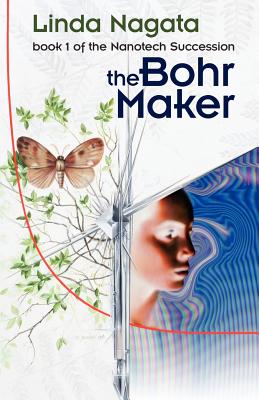 The Bohr Maker By Linda Nagata Cover Image