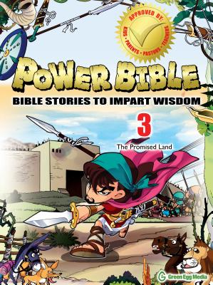 The Promised Land (Power Bible: Bible Stories to Impart Wisdom #3)