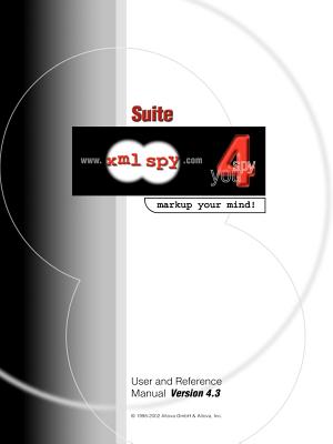 XML Spy 4.3 User and Reference Manual Cover Image