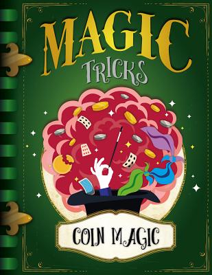 Coin Magic (Magic Tricks) By John Wood Cover Image