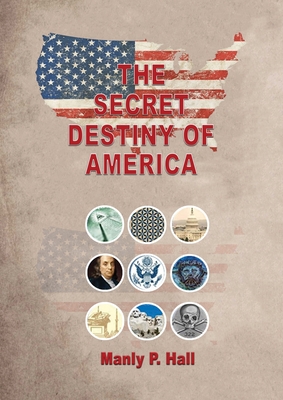 The Secret Destiny of America Cover Image