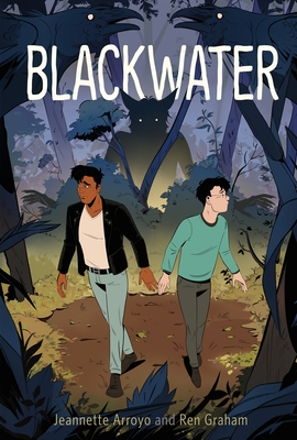 Blackwater By Jeannette Arroyo, Ren Graham Cover Image