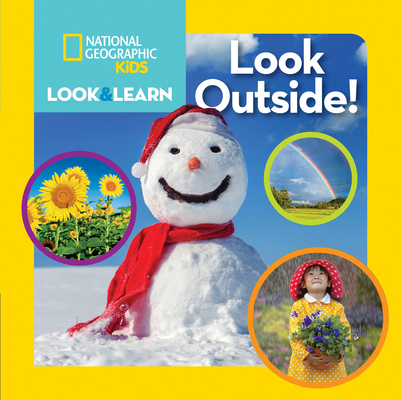 National Geographic Kids Look and Learn: Look Outside! (Look & Learn) Cover Image