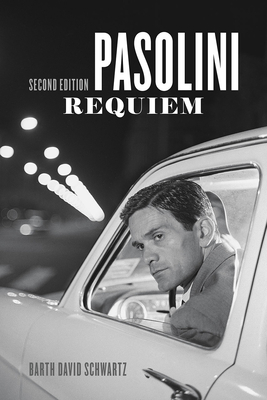 Pasolini Requiem: Second Edition By Barth David Schwartz Cover Image