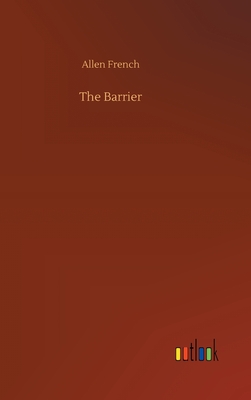 The Barrier By Allen French Cover Image