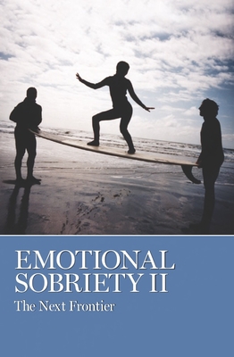 Emotional Sobriety: The Next Frontier Cover Image
