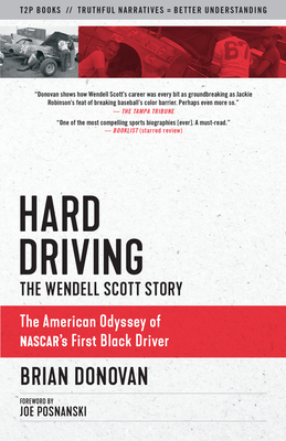 Hard Driving: The Wendell Scott Story (Truth to Power) By Brian Donovan, Joe Posnanski (Foreword by) Cover Image