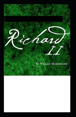 Richard II: A shakespeare's classic illustrated edition Cover Image