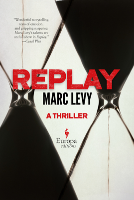 Replay By Marc Levy Cover Image