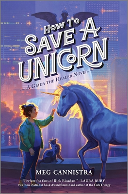 How to Save a Unicorn (Giada the Healer Novel #2)