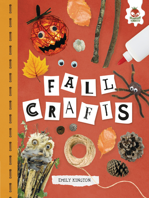 Fall Crafts (Seasonal Crafts) Cover Image