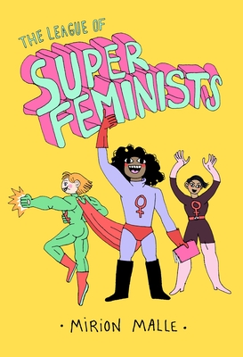 Cover for The League of Super Feminists