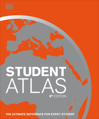 Student World Atlas, 9th Edition: The Ultimate Reference for Every Student By DK Cover Image