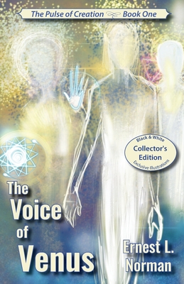 The Voice of Venus By Ernest L. Norman, Ruth E. Norman (Foreword by), R. E. Moore (Illustrator) Cover Image