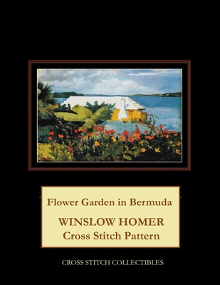 Flower Garden In Bermuda Winslow Homer Cross Stitch Pattern Large Print Paperback Mcnally Jackson Books