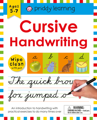 Wipe Clean Workbook: Cursive Handwriting: Ages 5-7; wipe-clean with pen (Wipe Clean Learning Books) By Roger Priddy Cover Image