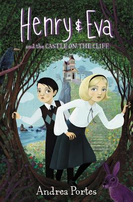 Cover Image for Henry & Eva and the Castle on the Cliff