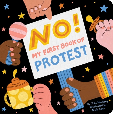 No! : My First Book of Protest