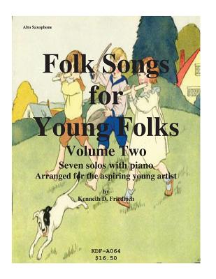 Folk Songs for Young Folks, Vol. 2 - alto saxophone and piano Cover Image