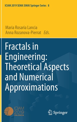Fractals in Engineering: Theoretical Aspects and Numerical Approximations Cover Image
