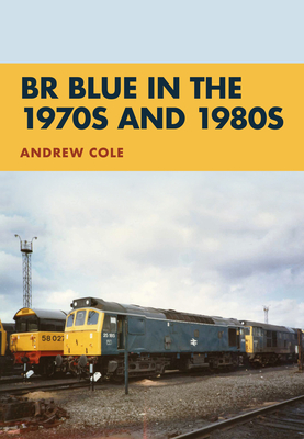 BR Blue in the 1970s and 1980s Cover Image