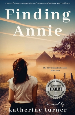 Finding Annie By Katherine Turner, Madeline Jones (Editor), Olivia Castetter (Editor) Cover Image