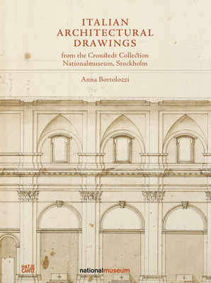 Italian Architectural Drawings from the Cronstedt Collection in the Nationalmuseum By Anna Bortolozzi (Text by (Art/Photo Books)) Cover Image