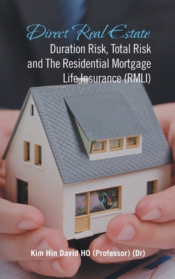Direct Real Estate Duration Risk, Total Risk and the Residential Mortgage Life Insurance (Rmli) Cover Image