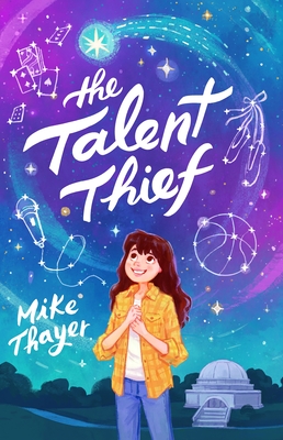 The Talent Thief By Mike Thayer Cover Image