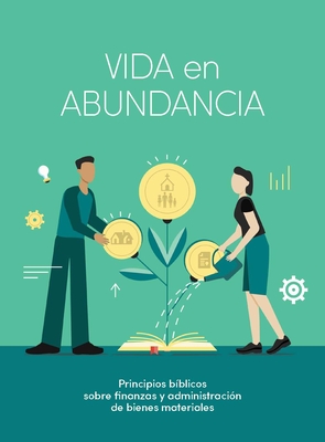 Vida En Abundancia - Estudio Bíblico: Principios de Administración Cristiana By Crown Financial Cover Image