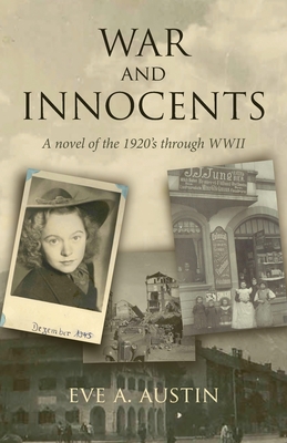 War and Innocents: A novel of the 1920's through WWII Cover Image