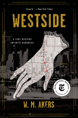 Westside: A Novel (A Gilda Carr Tiny Mystery) By W.M. Akers Cover Image
