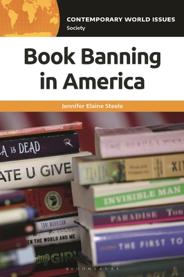 Book Banning in America: A Reference Handbook (Contemporary World Issues)