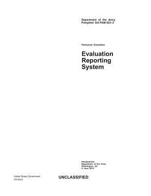 Department of the Army Pamphlet DA PAM 623-3 Personnel Evaluation - Evaluation Reporting System 5 June 2012 Cover Image
