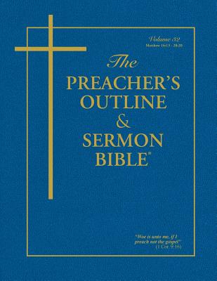 Preacher's Outline & Sermon Bible-KJV-Matthew 2: Chapters 16-28 Cover Image