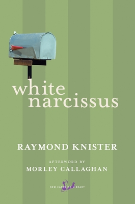 White Narcissus (New Canadian Library) Cover Image