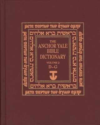 The Anchor Yale Bible Dictionary, D-G: Volume 2 Cover Image