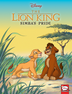 The Lion King: Simba's Pride (Disney Classics) Cover Image