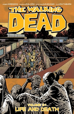 The Walking Dead, Vol. 24: Life and Death cover image