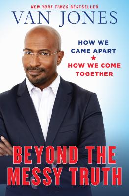 Cover for Beyond the Messy Truth