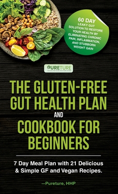 The Gluten-Free Gut Health Plan and Cookbook for Beginners cover