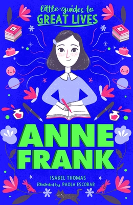 Little Guides to Great Lives: Anne Frank