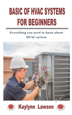 Basic of HVAC Systems for Beginners: Everything you need to know about HVAC system Cover Image