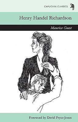 Cover for Maurice Guest (Capuchin Classics)
