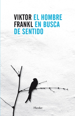 El Hombre En Busca de Sentido By Viktor Frankl Cover Image