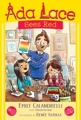 Ada Lace Sees Red (An Ada Lace Adventure #2) By Emily Calandrelli, Tamson Weston (With), Renée Kurilla (Illustrator) Cover Image
