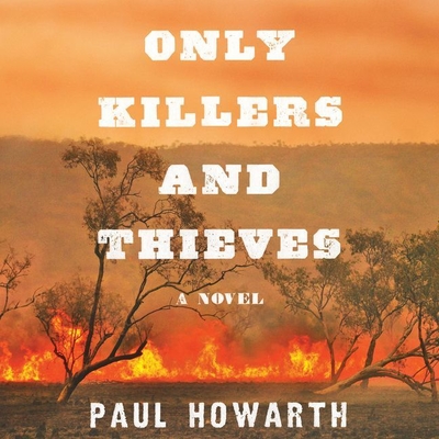 Only Killers and Thieves Cover Image