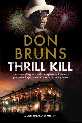 Cover for Thrill Kill (Quentin Archer Mystery #2)