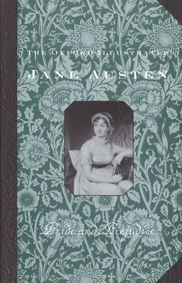 Pride and Prejudice (Oxford Illustrated Jane Austen #1) Cover Image